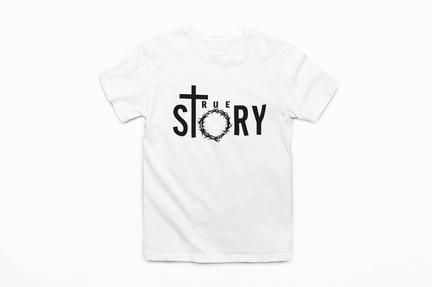 True Story T-Shirt